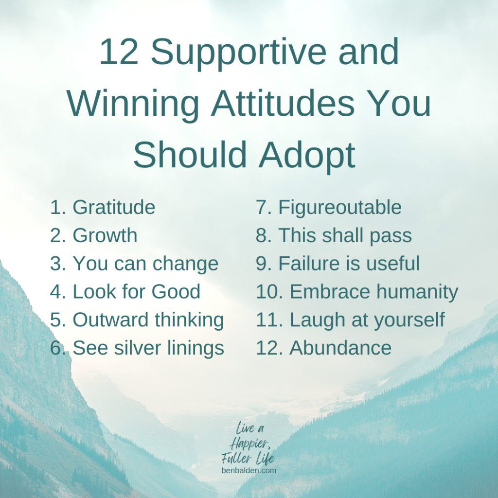 Podcast#115-12 Supportive and Winning Attitudes You Should Adopt
See the full blog here: https://benbalden.com/supportive-attitudes/
Buy Ben Balden's Book at https://benbalden.com/books/

BOOKS MENTIONED IN THIS POST
Buy the book 