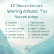 12 Supportive and Winning Attitudes You Should Adopt