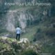 How to know your life purpose in 5 minutes