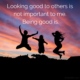 “Looking good to others is not important to me.  Being good is.” – Ben Balden