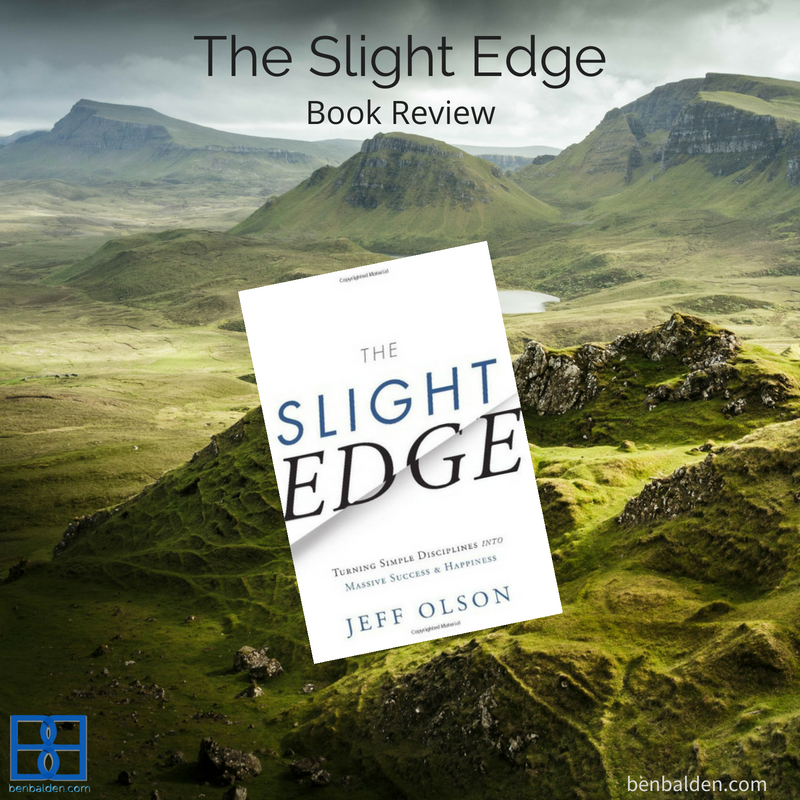 The Slight Edge is about Turning Simple Disciplines into Massive Success and Happiness