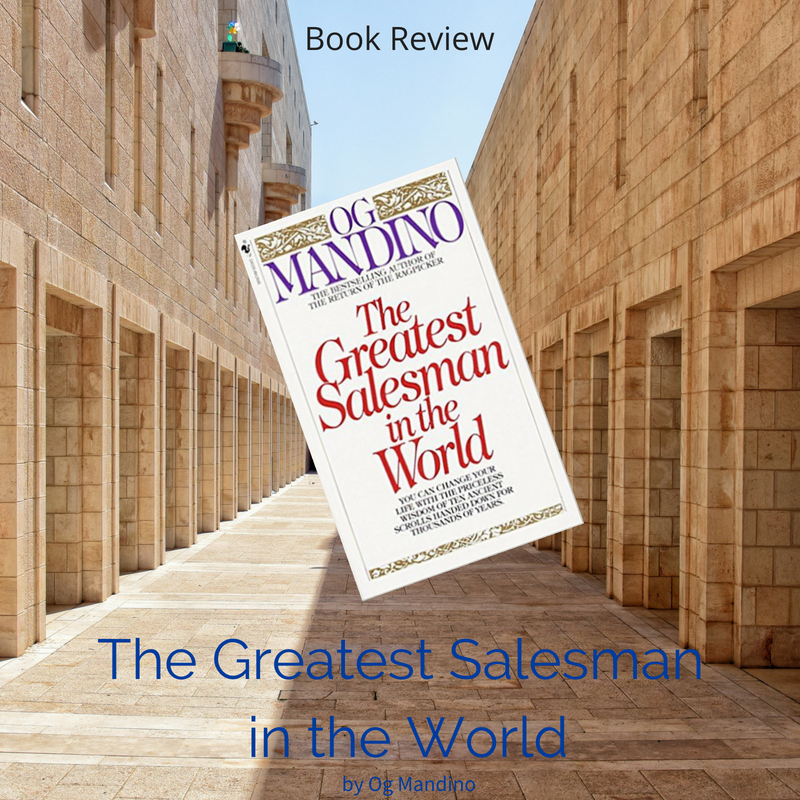 Book Summary - The Greatest Salesman in the World