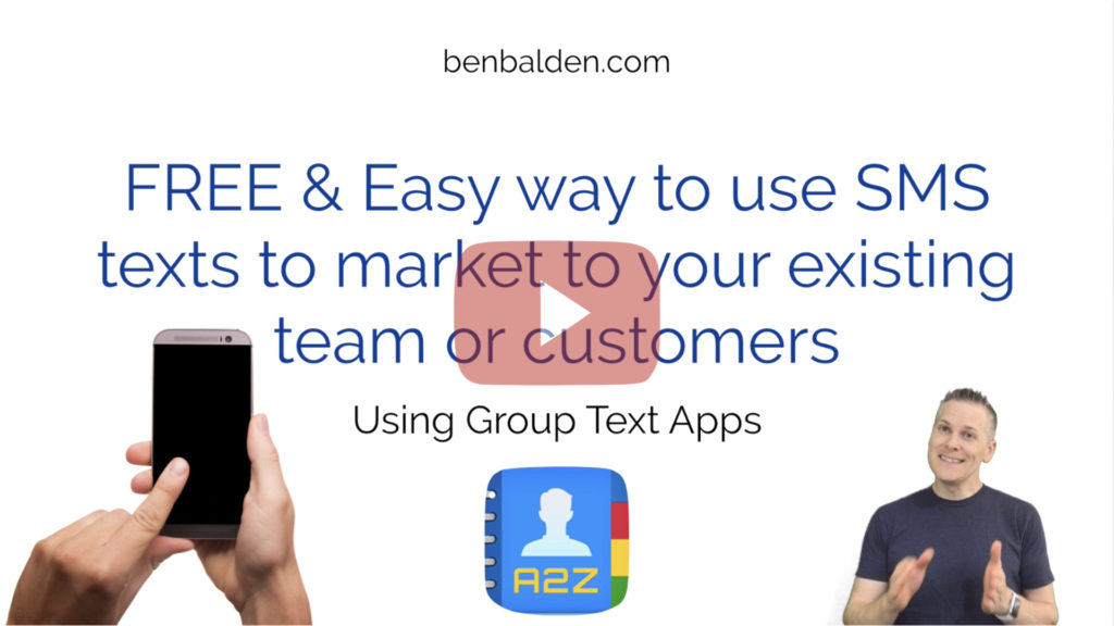 FREE & Easy way to use SMS texts to market to your existing team or customers using the A2Z Text App