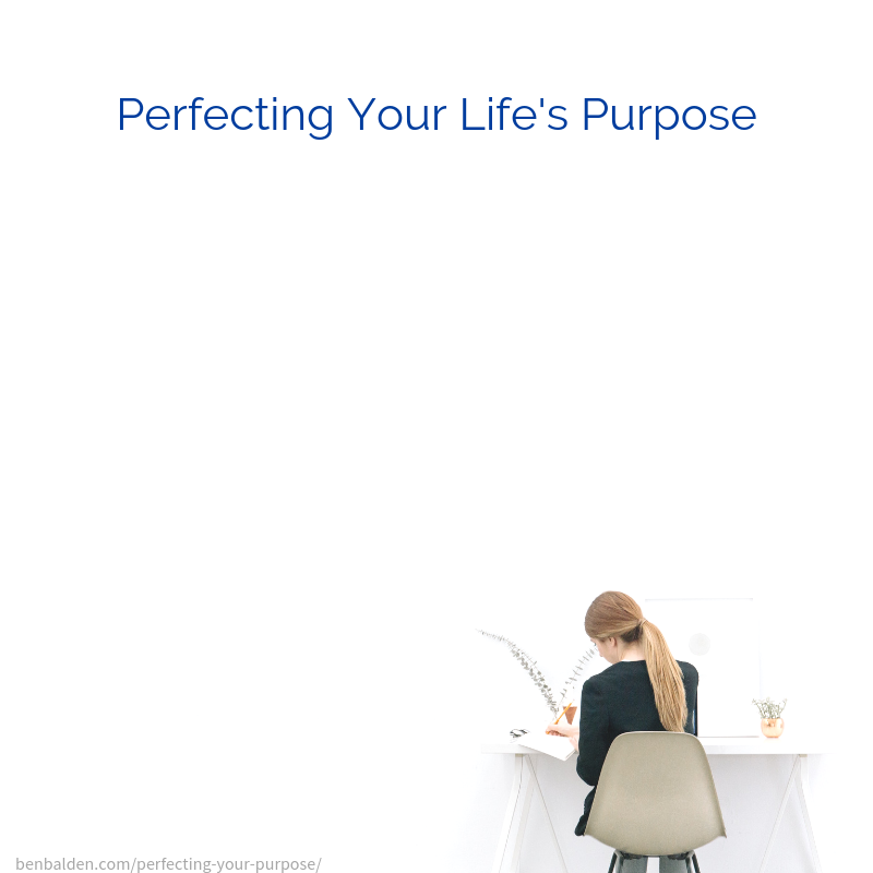 Let's dig in and articulate your life's purpose