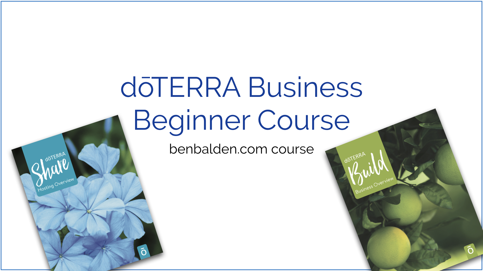 doTERRA Business Beginner Course